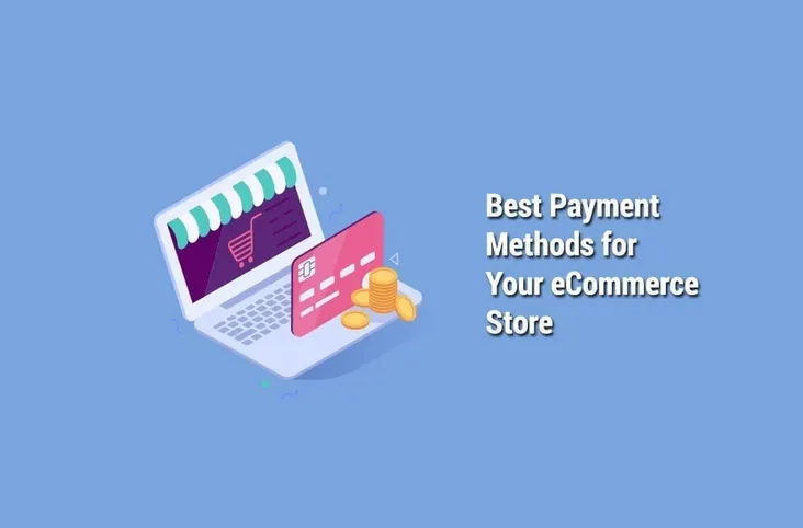 Cele mai bune metode de plată pentru magazinul tău eCommerce
