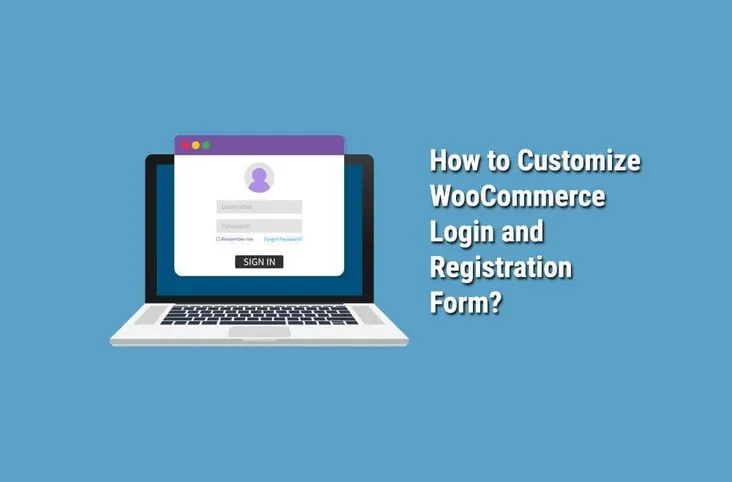 How to Customize WooCommerce Login and Registration Form