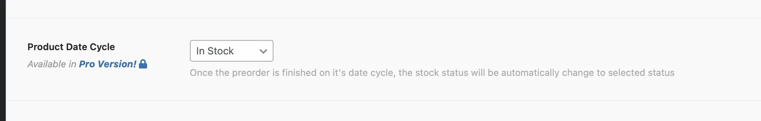 Pre-ordini per WooCommerce: Product date cycle pro version