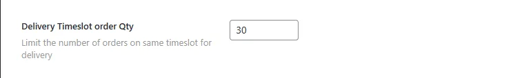 Livraison et retrait de la commande: general delivery timeslot order quantity