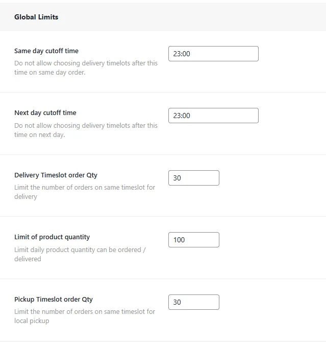 Order Delivery and Pickup: geral global limits