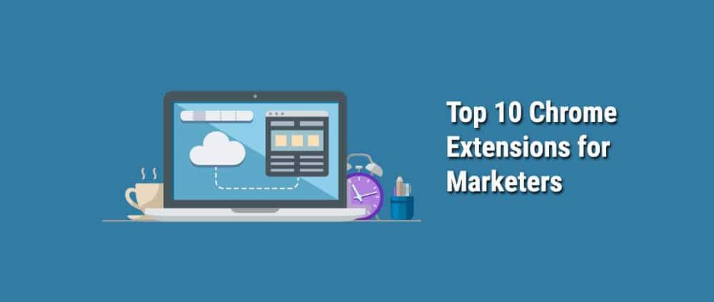 Top-10-Chrome-Extensions-for-Marketers