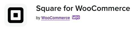 Square Payments for WooCommerce Plugin